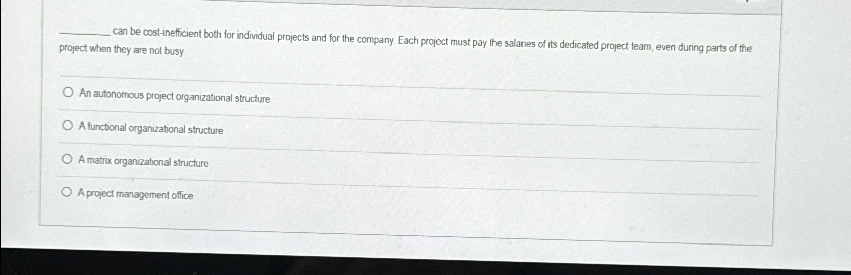  can be cost-inefficient both for individual projects and for the company.