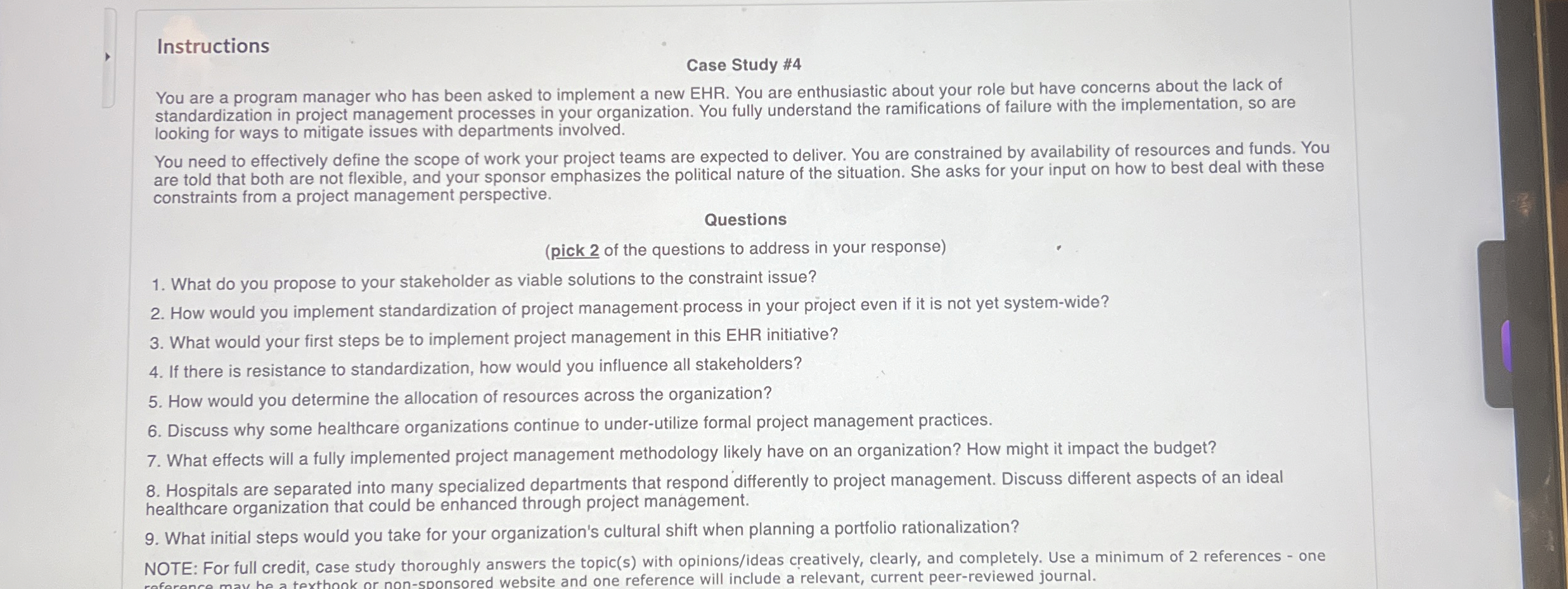  Instructions Case Study #4 You are a program manager who has