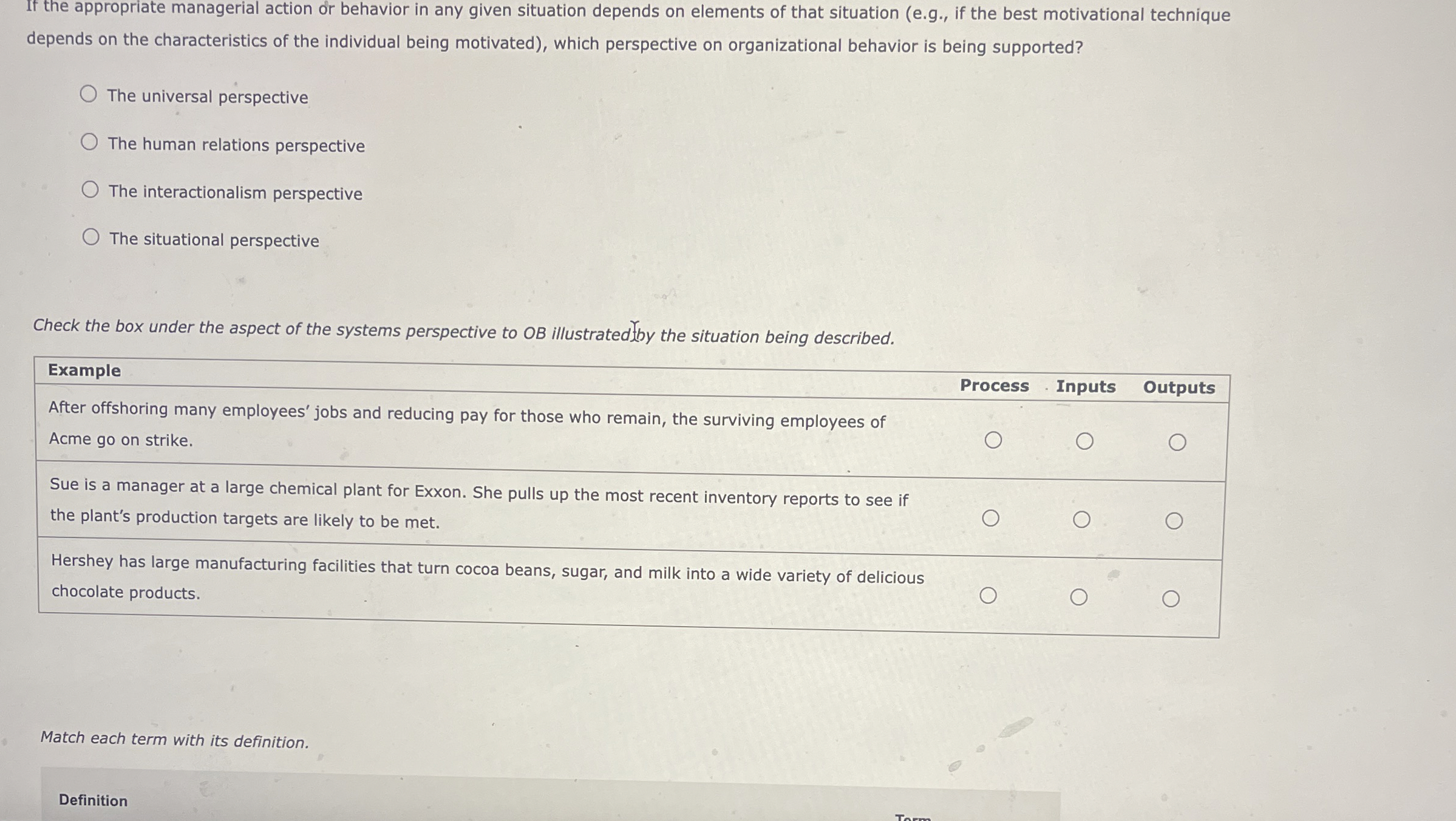  If the appropriate managerial action or behavior in any given situation