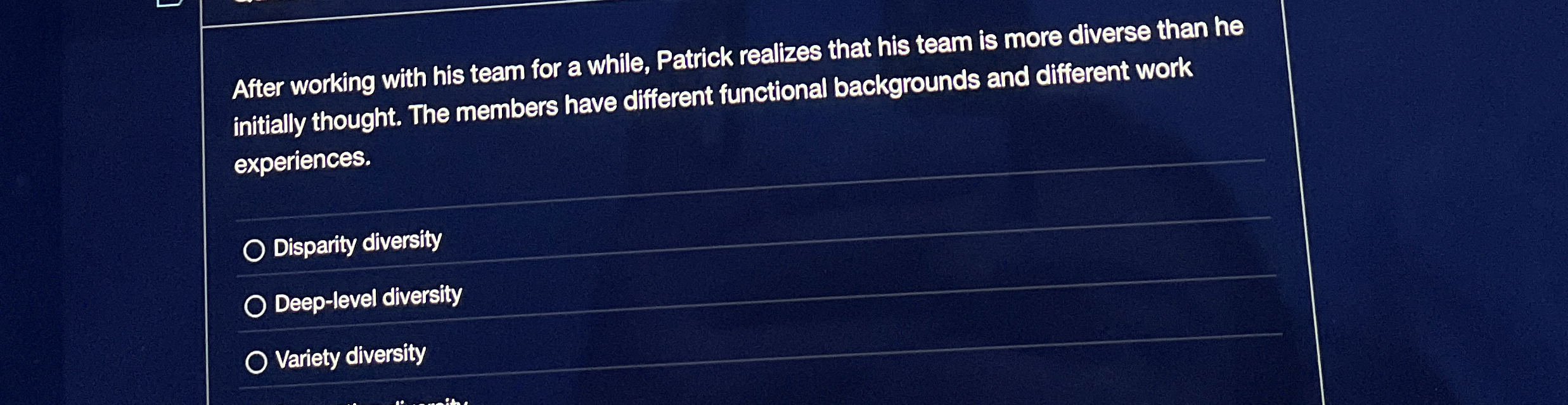  After working with his team for a while, Patrick realizes that