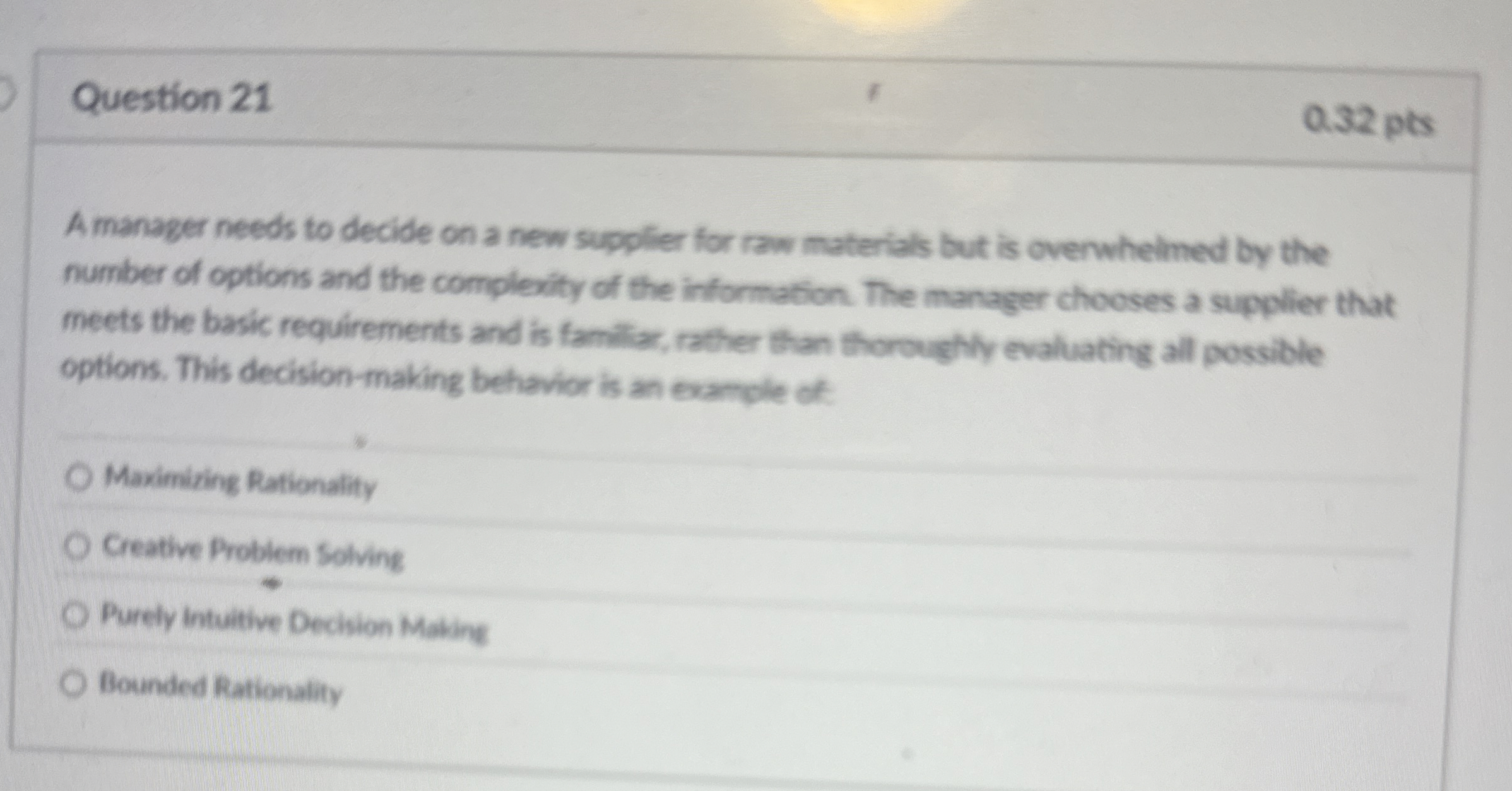  Question 21 A manager needs to decide on a new supplier