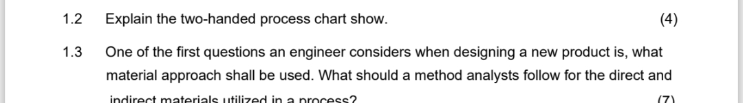  1.2 Explain the two-handed process chart show. 