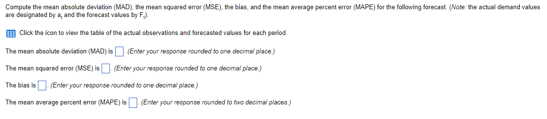 Compute the mean absolute deviation (MAD), the mean squared error (MSE),