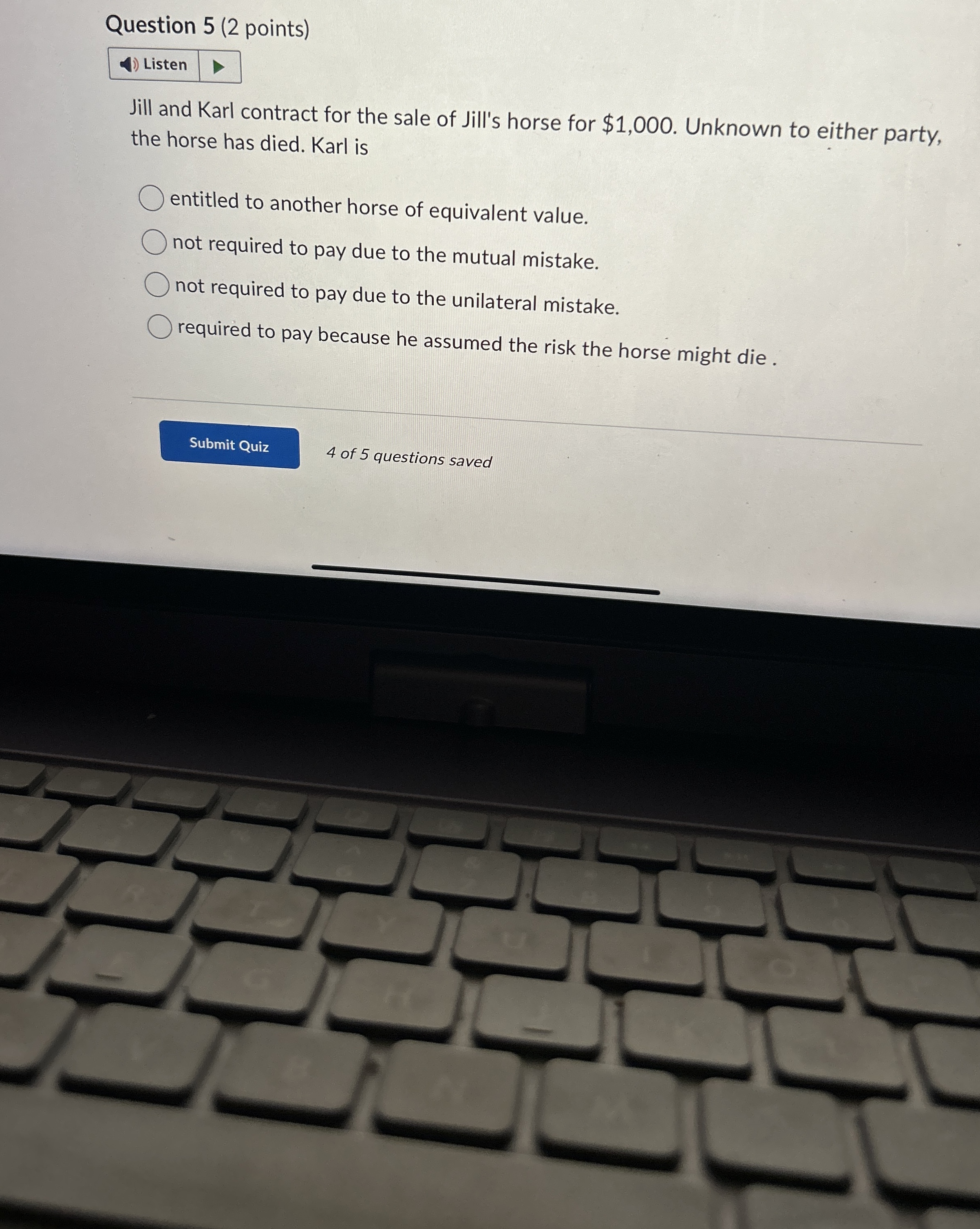  Question 5(2 points) Listen Jill and Karl contract for the sale
