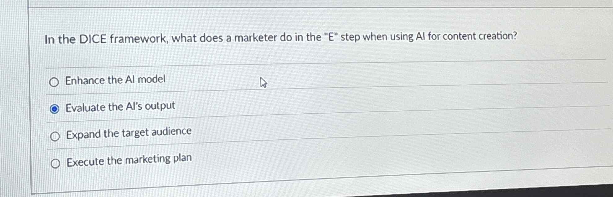  In the DICE framework, what does a marketer do in the