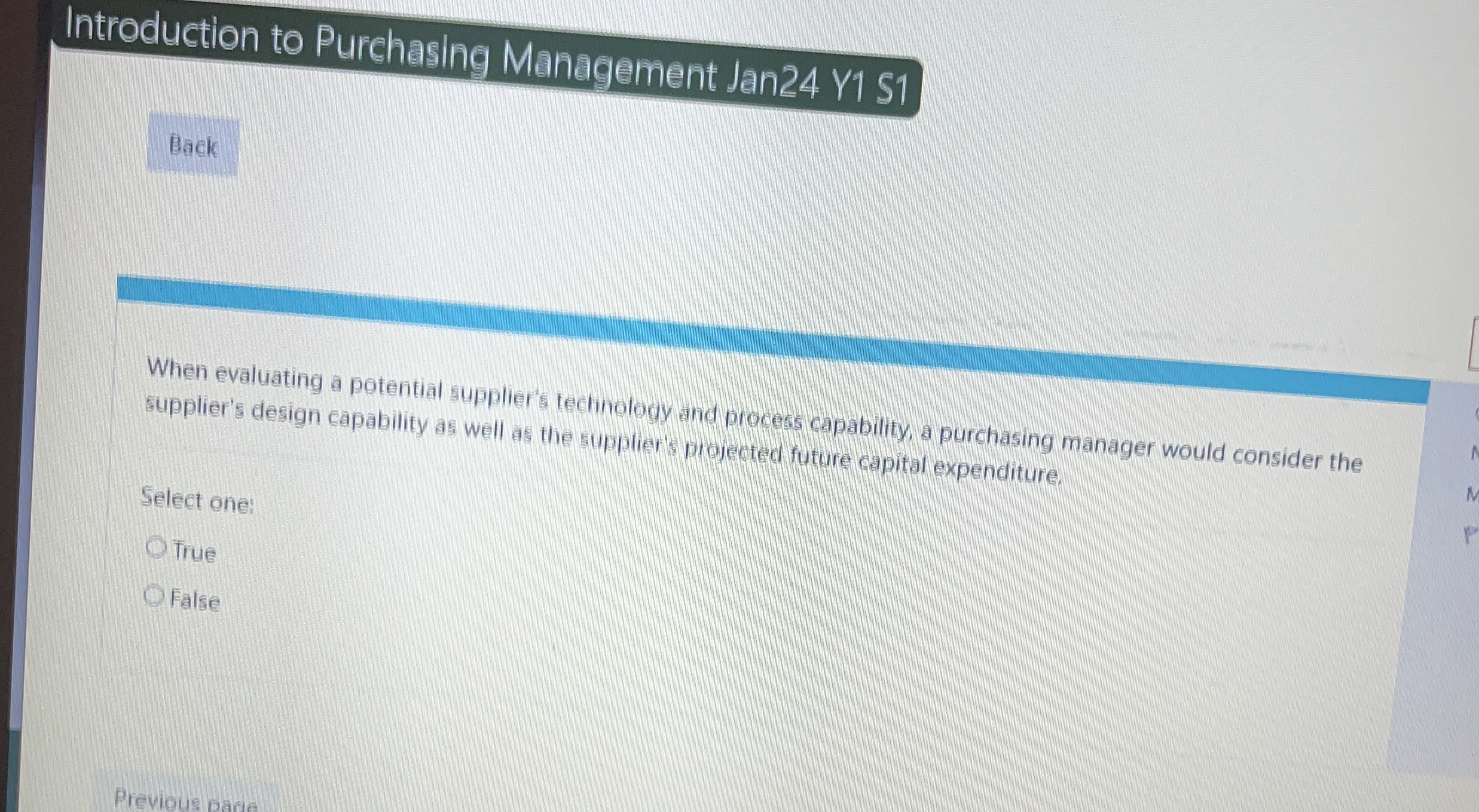  Introduction to Purchasing Management Jan24 Y1 S1 When evaluating a potential