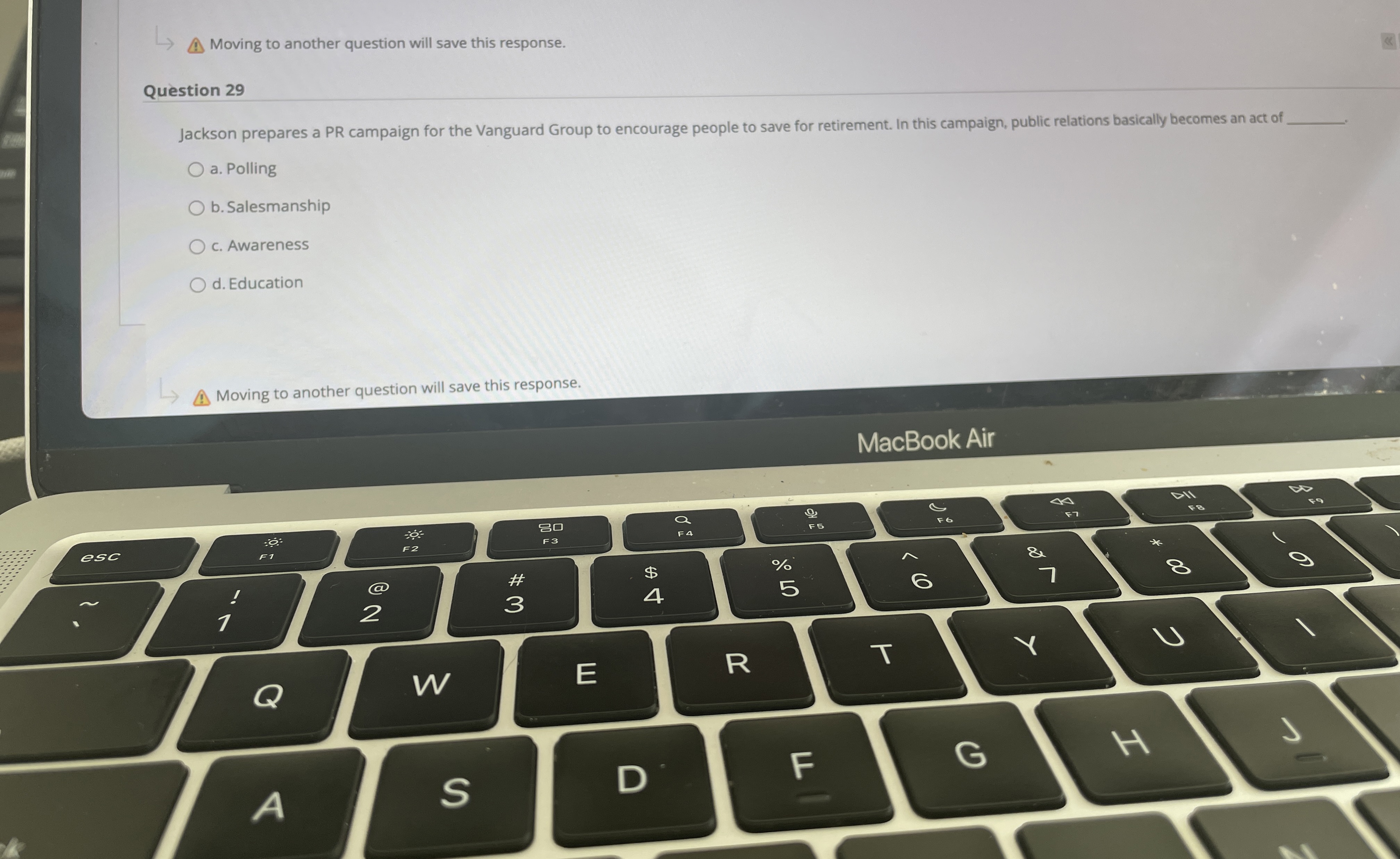  Moving to another question will save this response. Question 29 Jackson