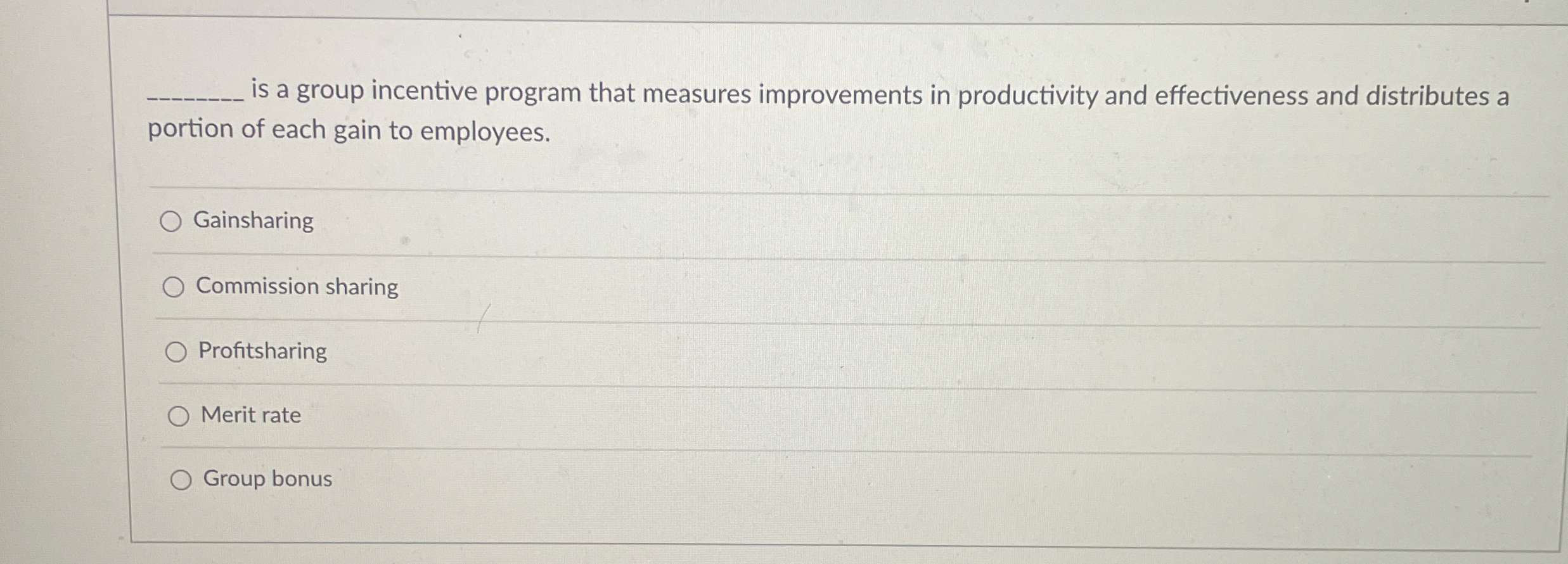  is a group incentive program that measures improvements in productivity and