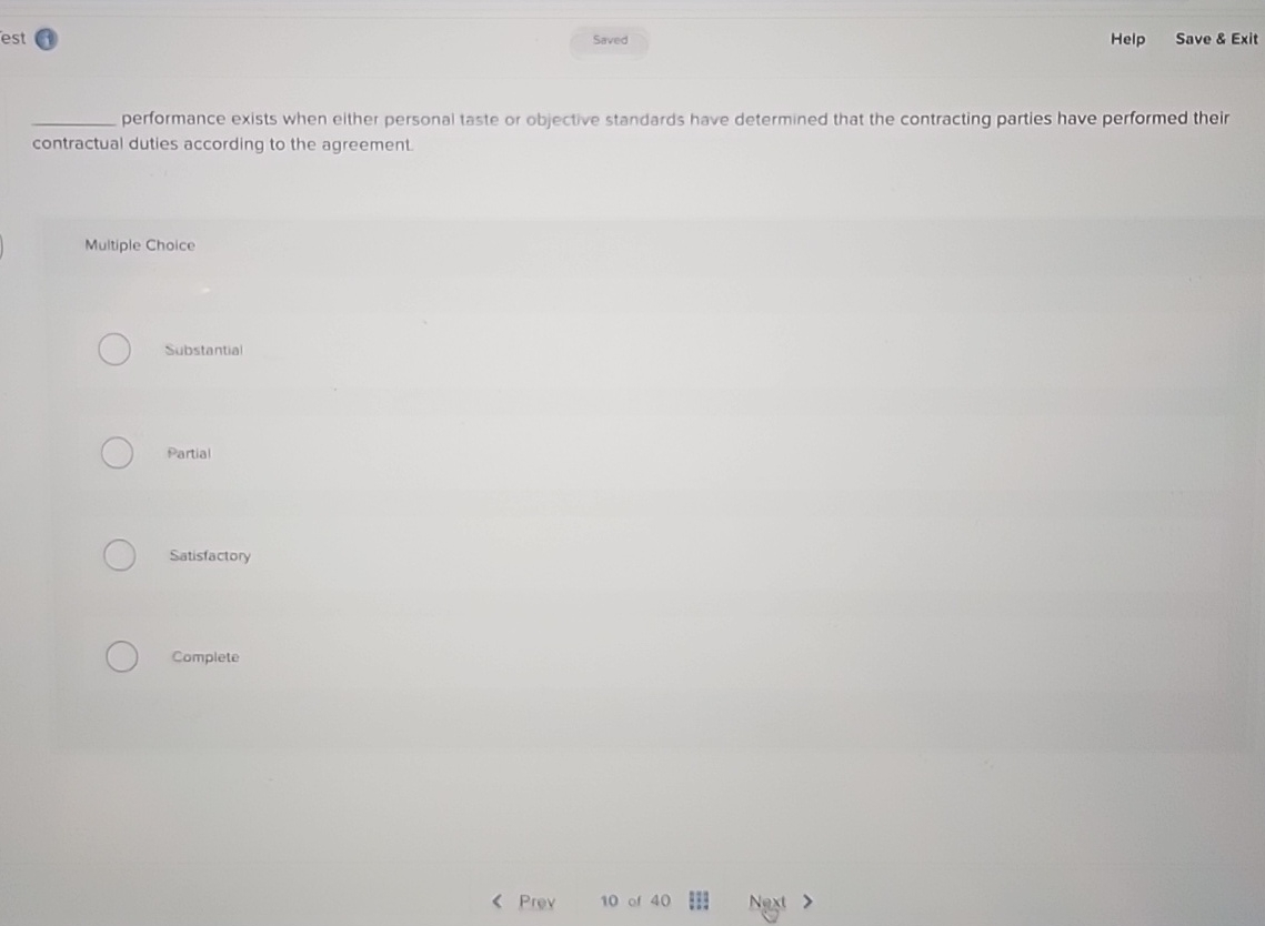  performance exists when either personal taste or objective standards have determined