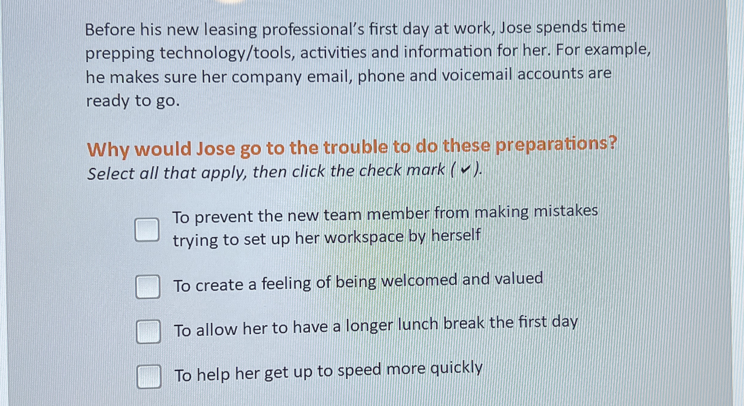  Before his new leasing professional's first day at work, Jose spends