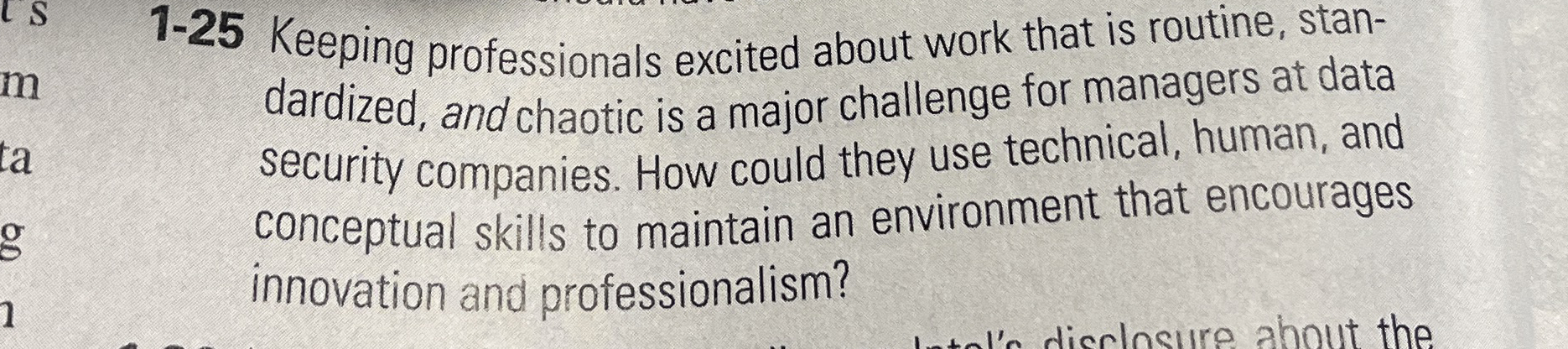 1-25 Keeping professionals excited about work that is routine, standardized, and