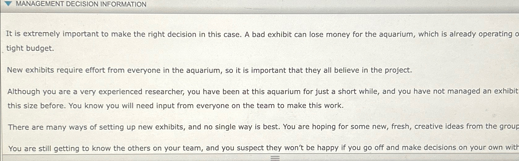  MANAGEMENT DECISION INFORMATION It is extremely important to make the right