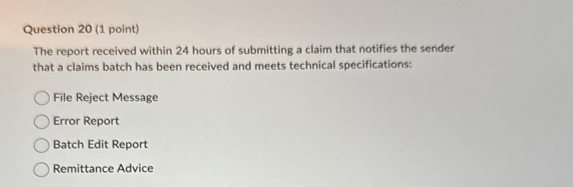  Question 20(1 point) The report received within 24 hours of submitting