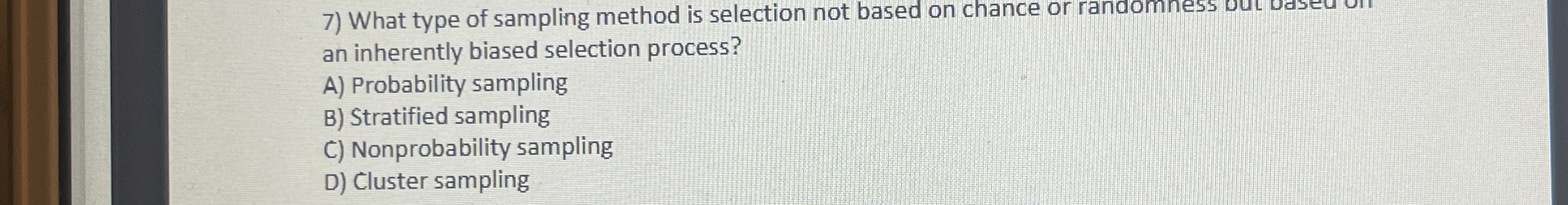  What type of sampling method is selection not based on chance