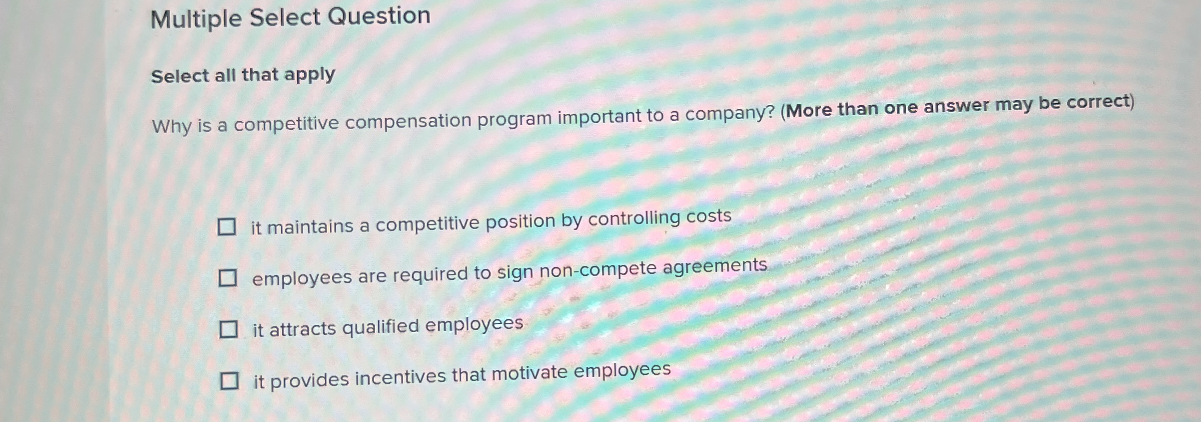  Multiple Select Question Select all that apply Why is a competitive