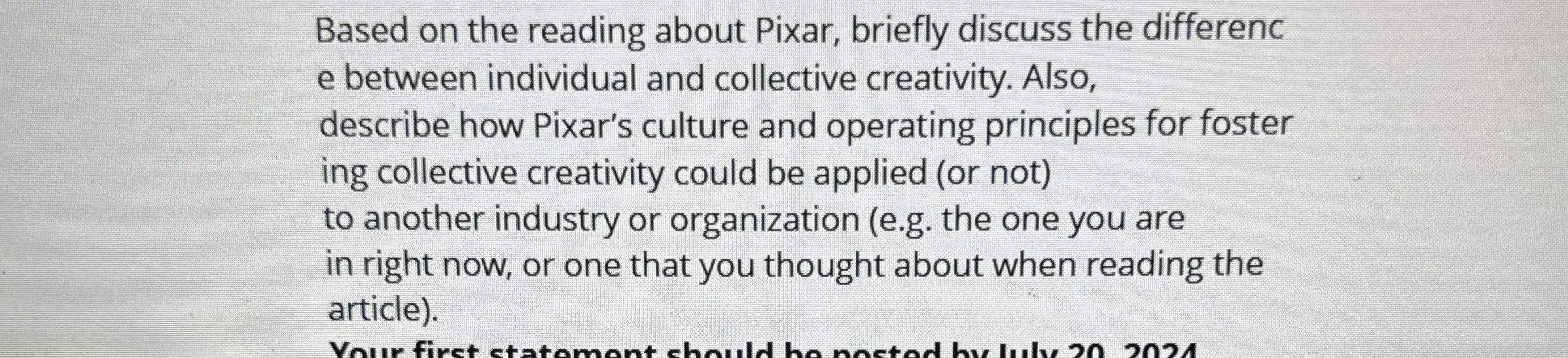  Based on the reading about Pixar, briefly discuss the difference between