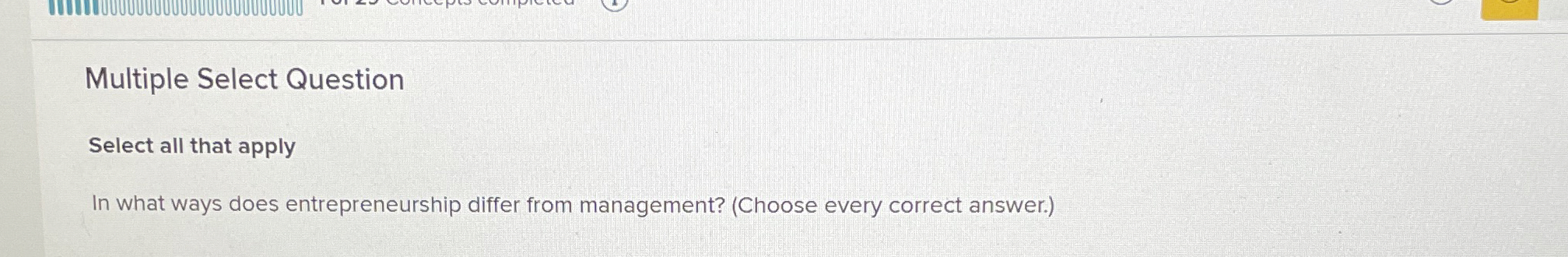  Multiple Select Question Select all that apply In what ways does