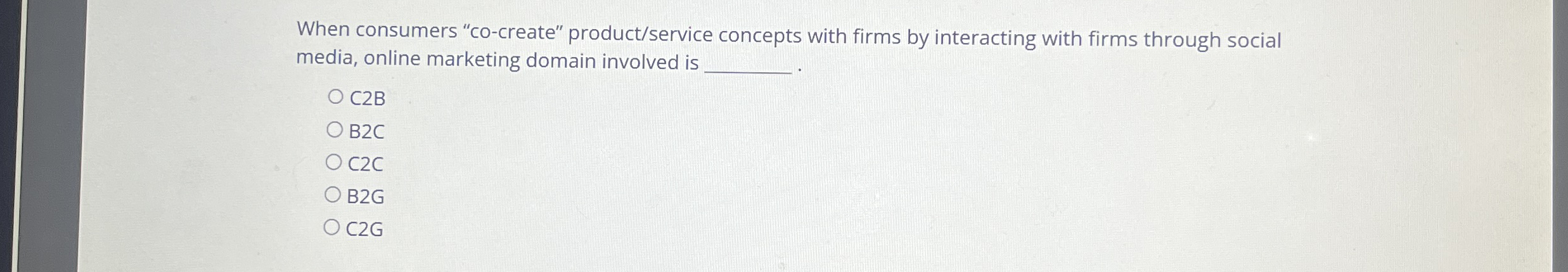  When consumers "co-create" product/service concepts with firms by interacting with firms