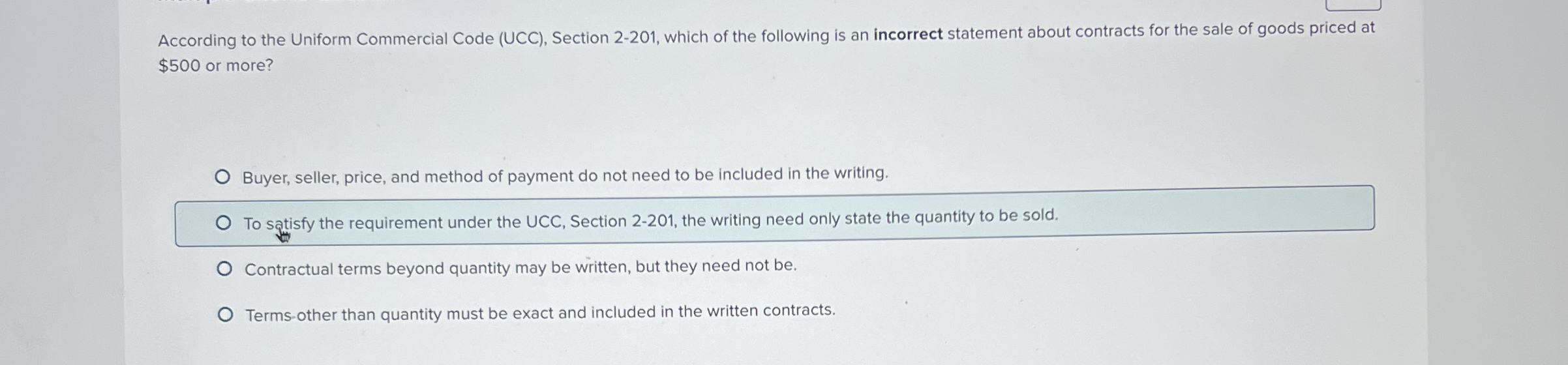  According to the Uniform Commercial Code (UCC), Section 2-201, which of