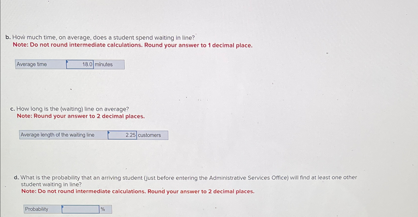  b. How much time, on average, does a student spend waiting