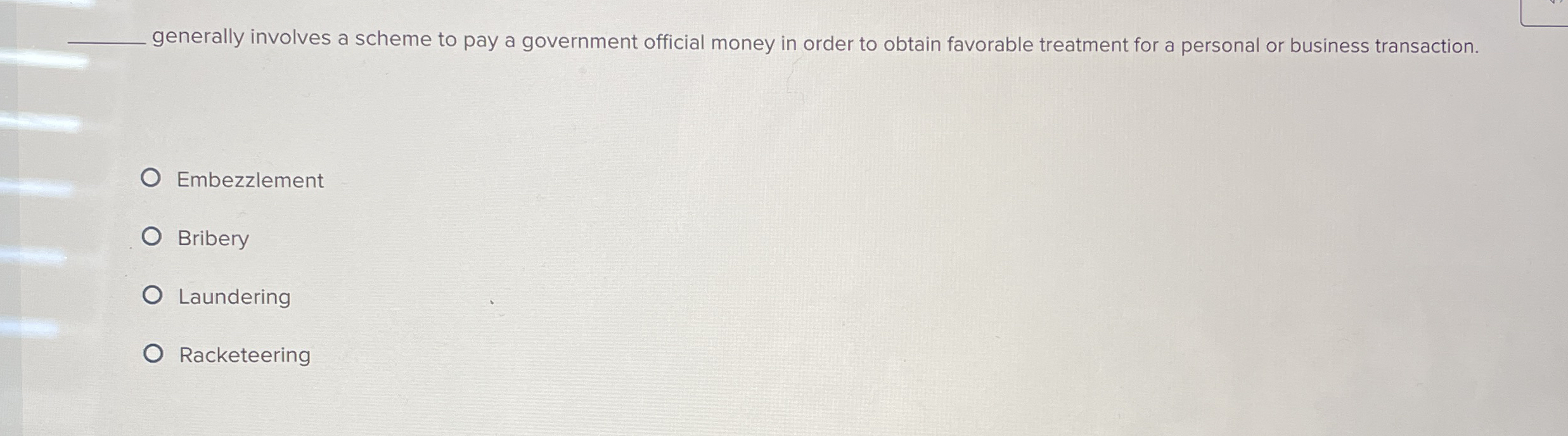  q, generally involves a scheme to pay a government official money