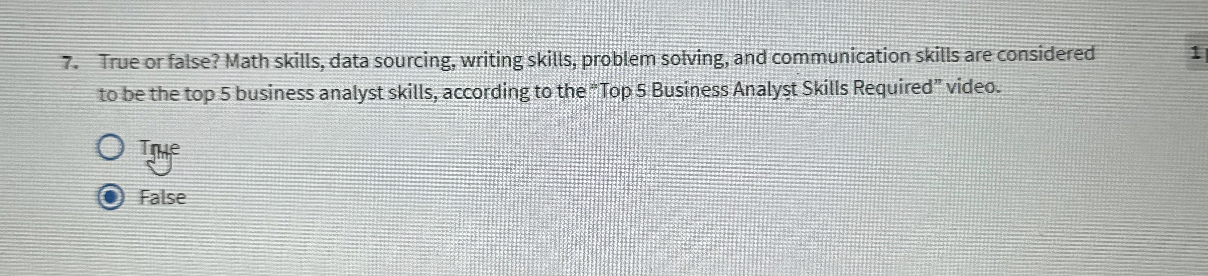  True or false? Math skills, data sourcing, writing skills, problem solving,