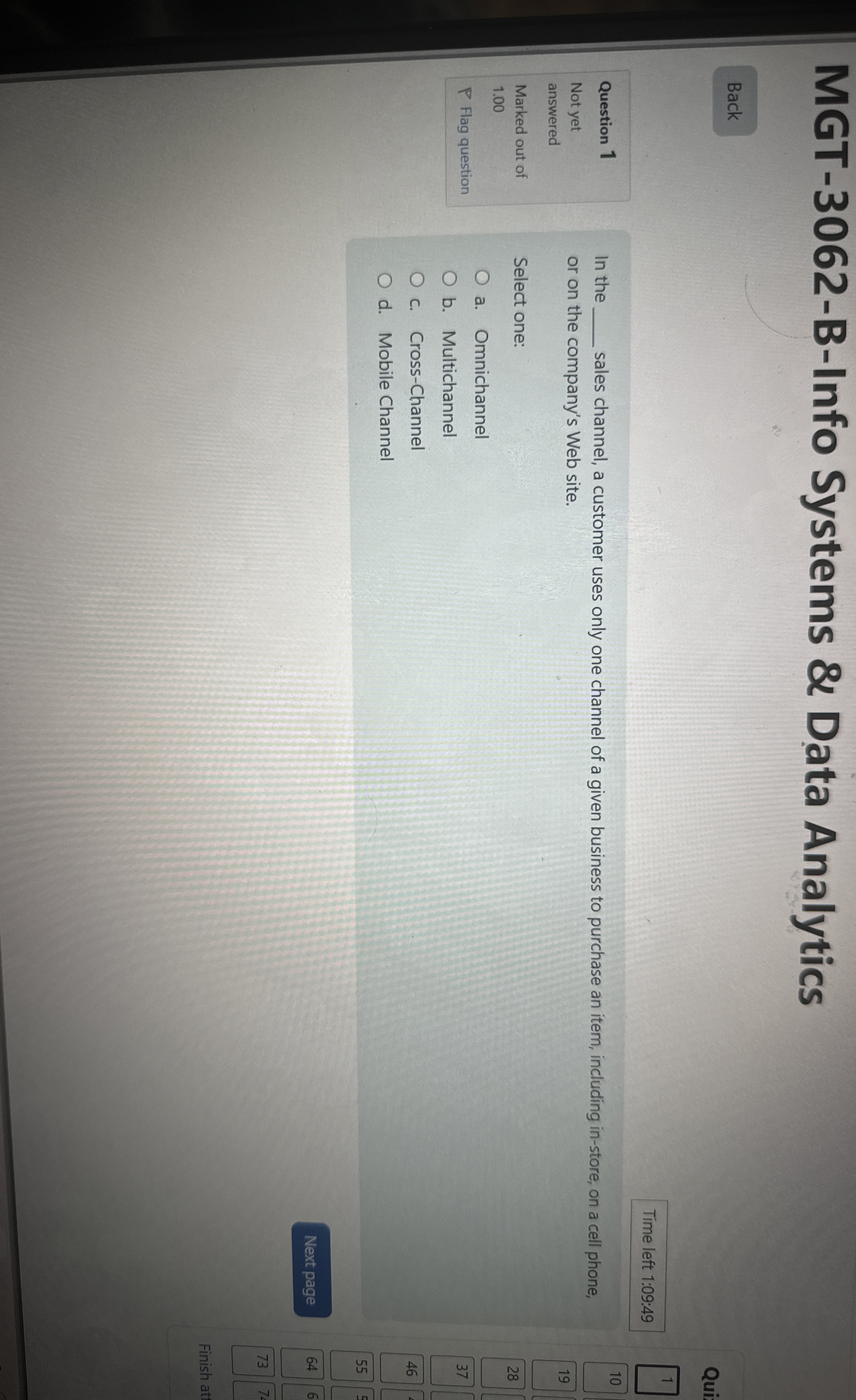  MGT-3062-B-Info Systems & Data Analytics Time left 1:09:49 Question 1 Not