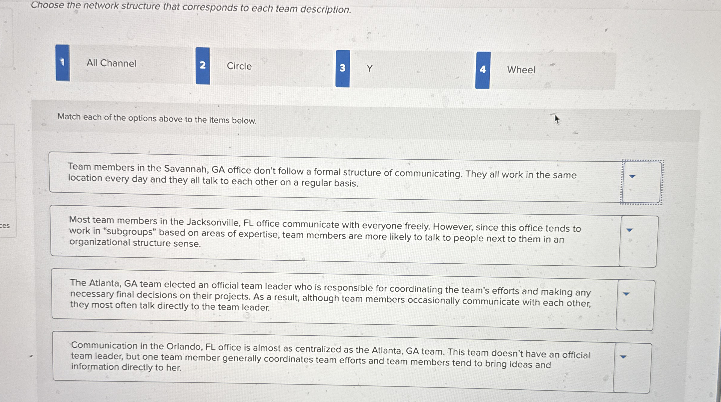  Choose the network structure that corresponds to each team description. 1