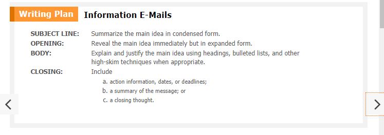  Information E-Mails SUBJECT LINE: Summarize the main idea in condensed form.