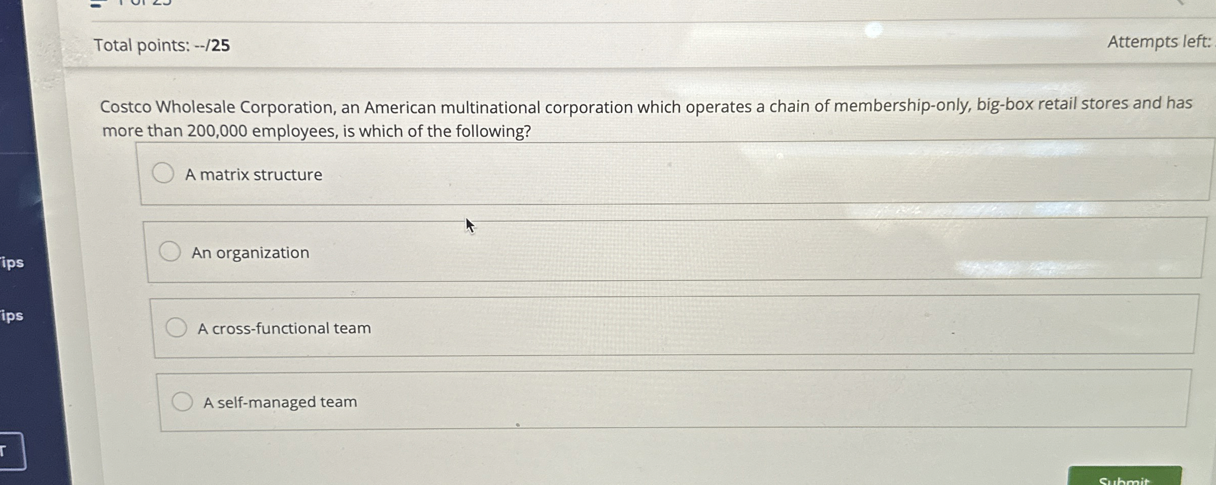  Total points: --/25 Attempts left: Costco Wholesale Corporation, an American multinational