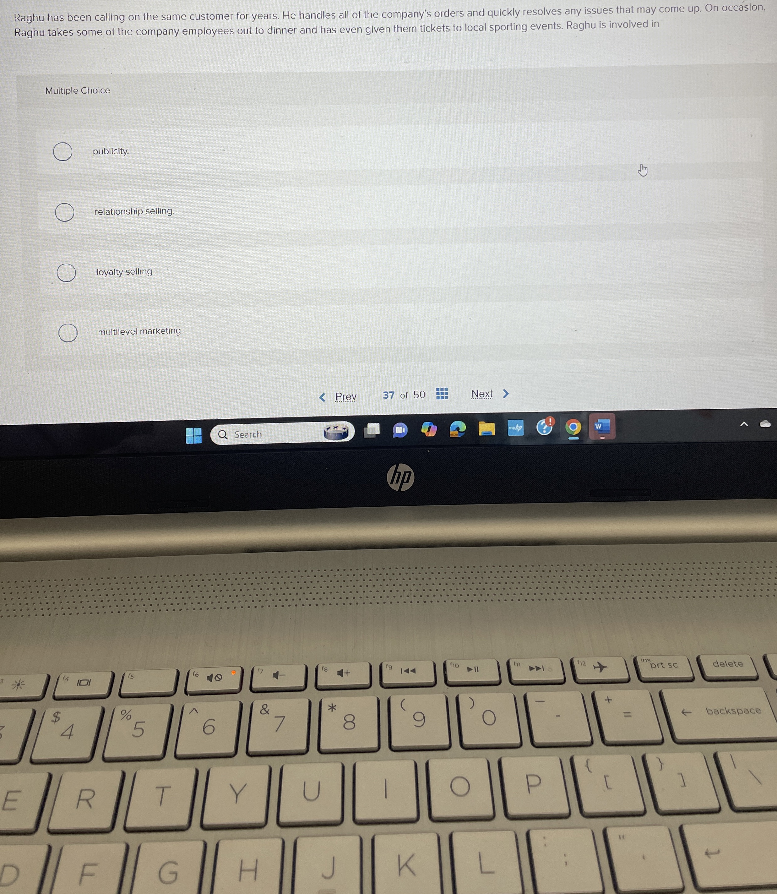 Raghu has been calling on the same customer for years. He