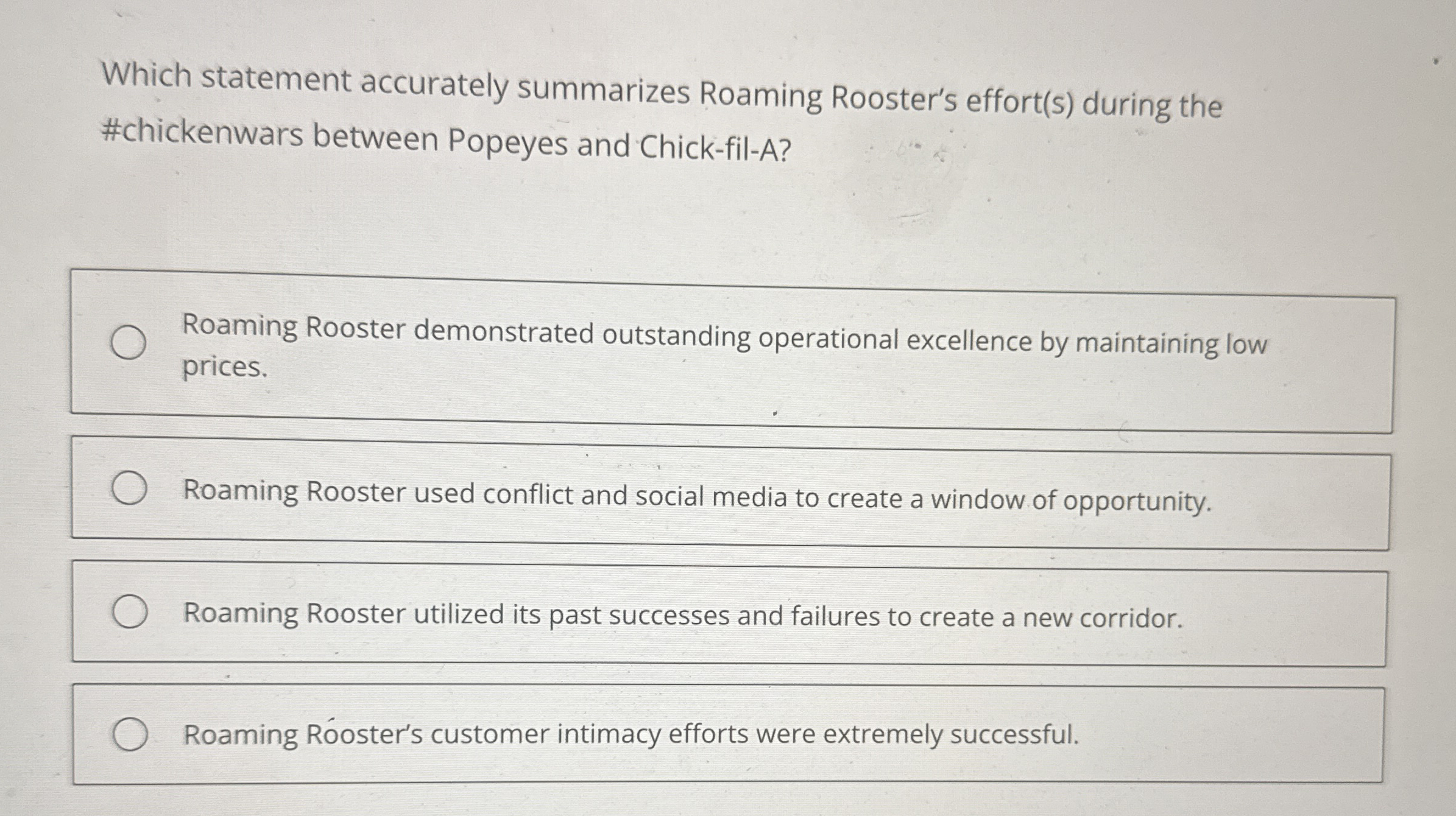  Which statement accurately summarizes Roaming Rooster's effort(s) during the #chickenwars between
