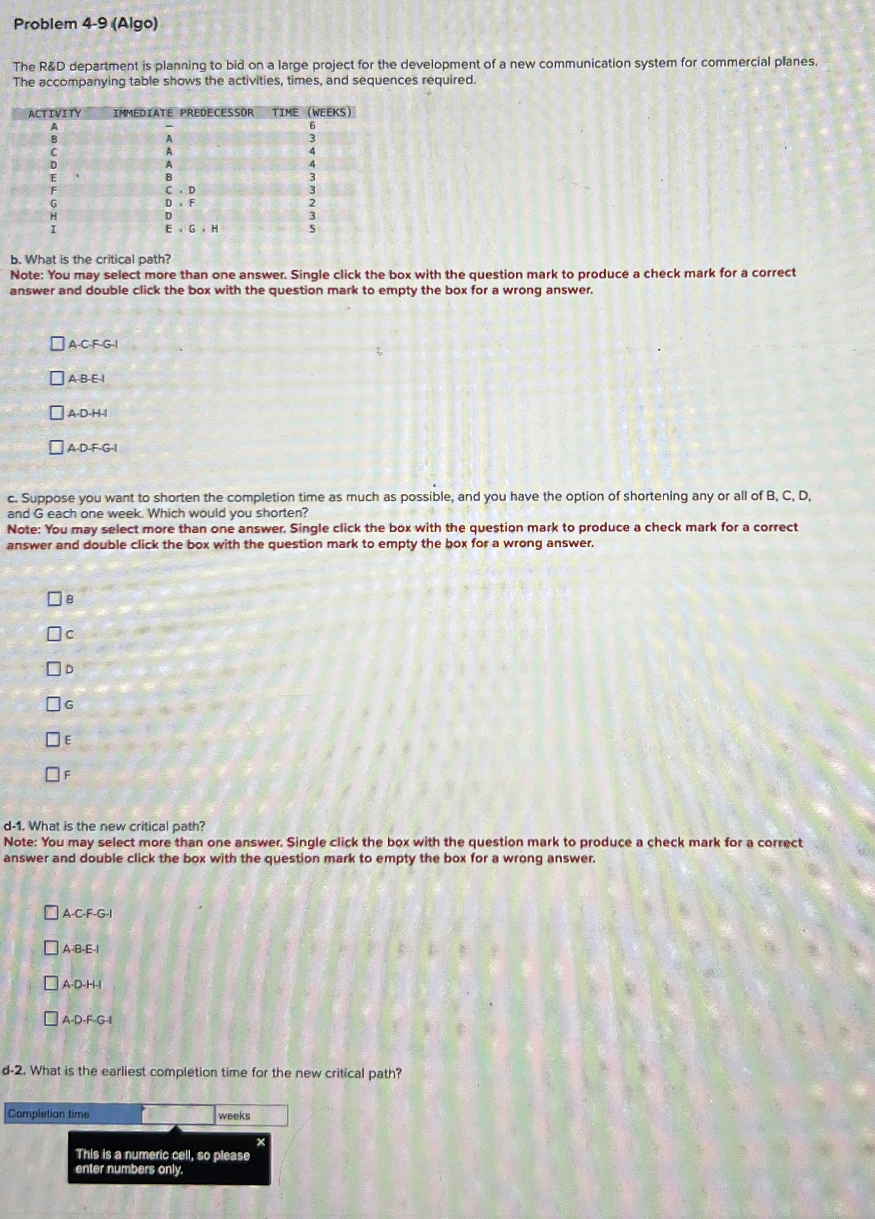  Problem 4-9(Algo) The R&D department is planning to bid on a