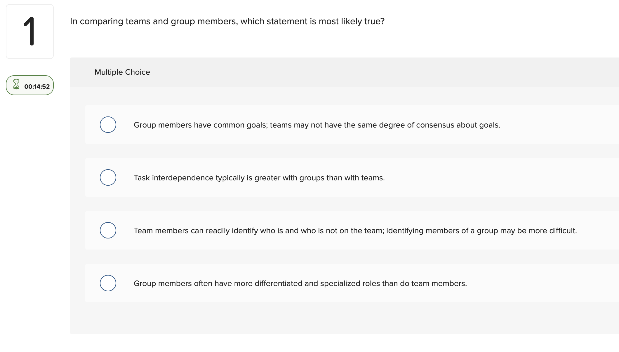  4 In comparing teams and group members, which statement is most