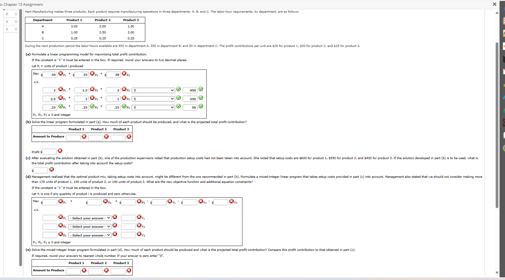  (a) Formulate a linear programming model for maximizing total profit contribution.