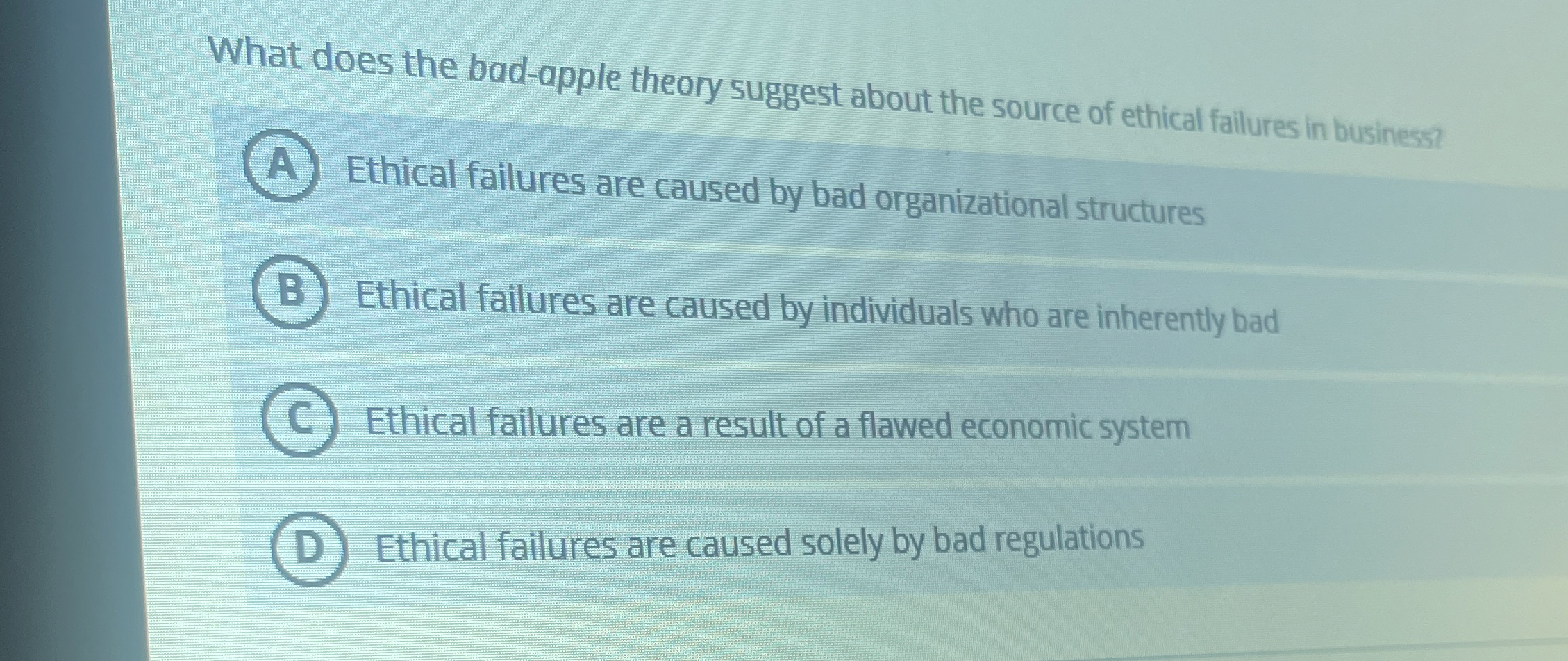  What does the bad-apple theory suggest about the source of ethical