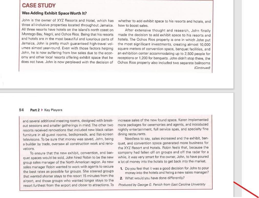  CASE STUDY Was Adding Exhibit Space Worth It? John is the