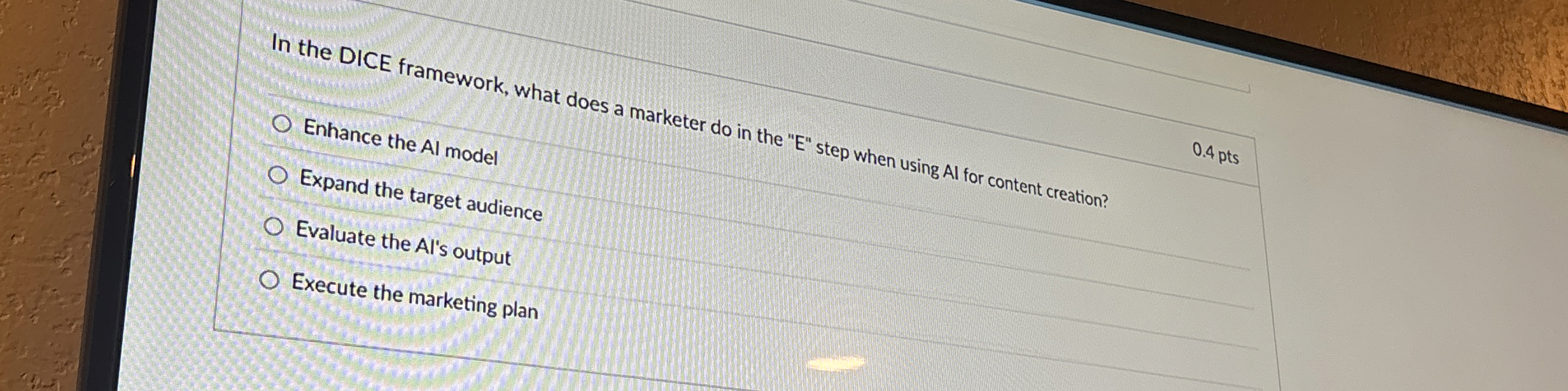  In the DICE framework, what does a marketer do in the