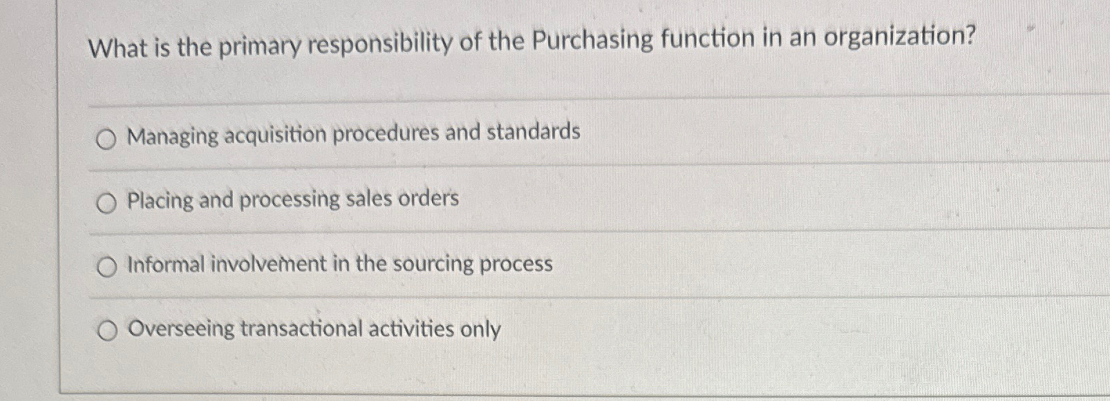  What is the primary responsibility of the Purchasing function in an