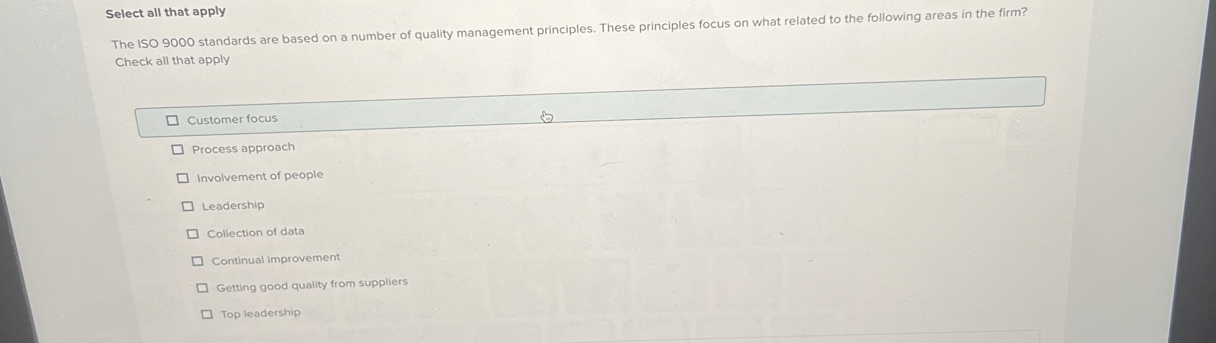  Select all that apply The ISO 9000 standards are based on