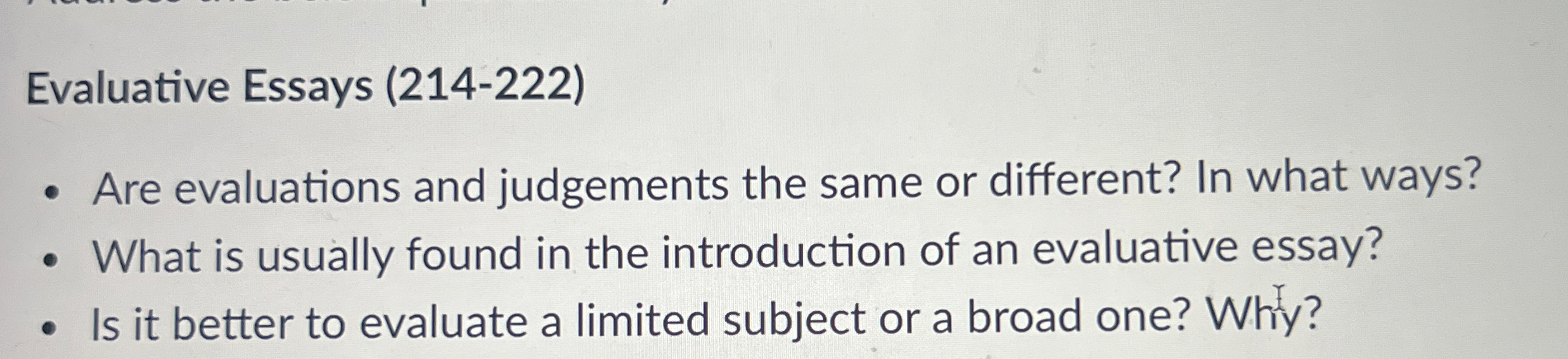  Evaluative Essays (214-222) Are evaluations and judgements the same or different?