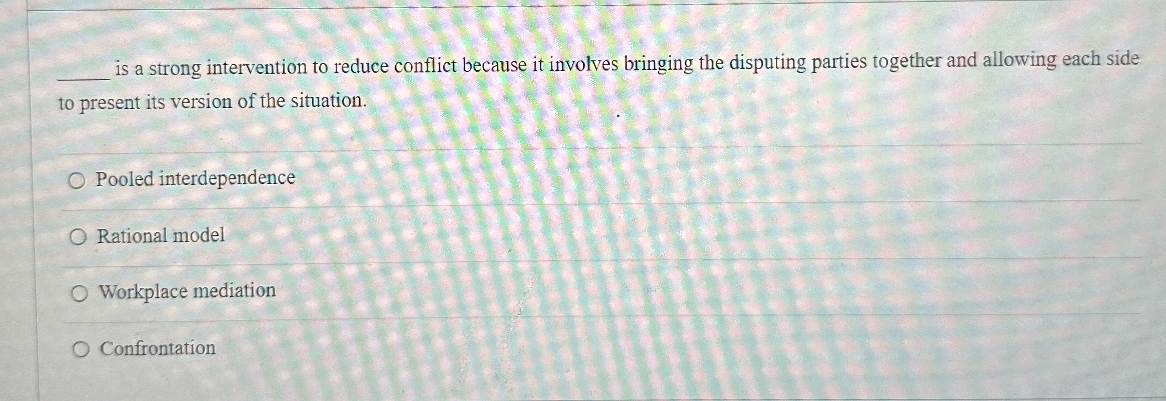  q, is a strong intervention to reduce conflict because it involves