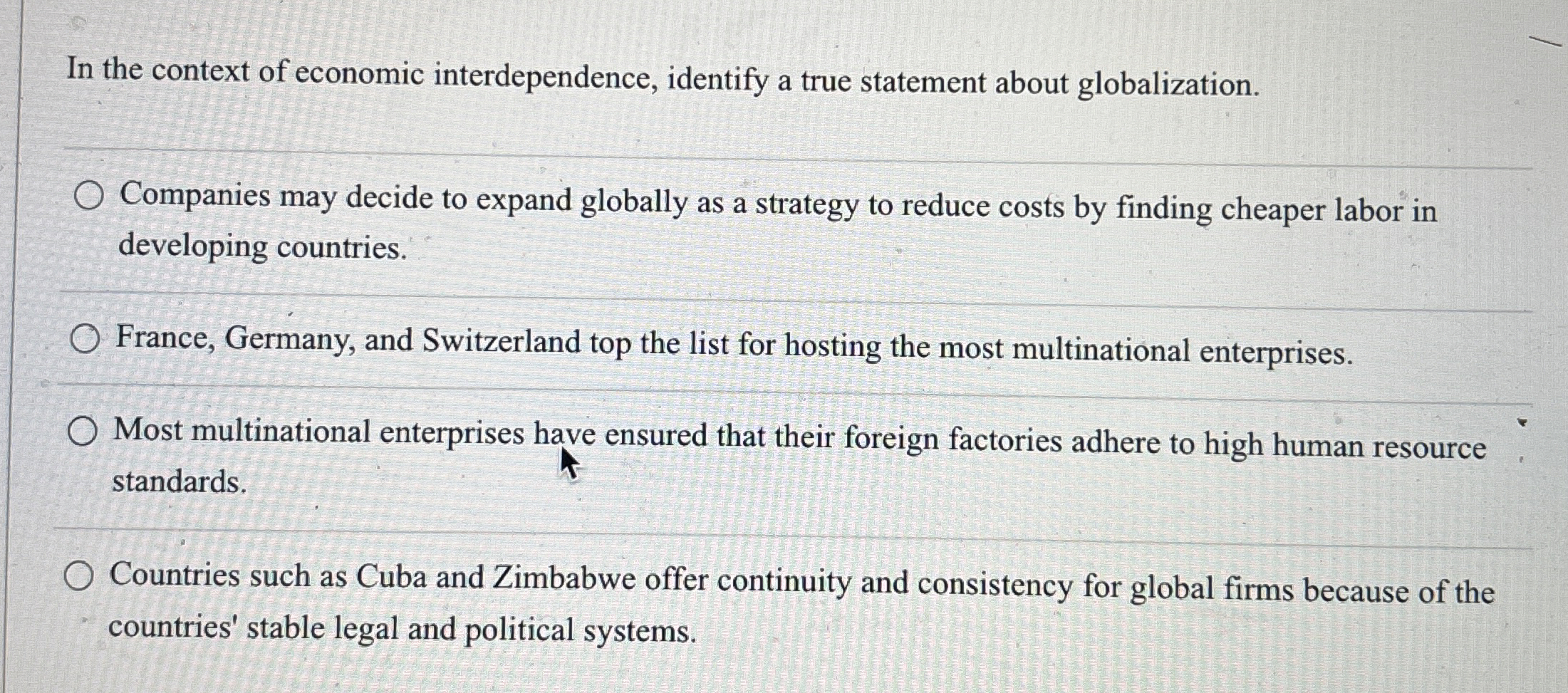  In the context of economic interdependence, identify a true statement about