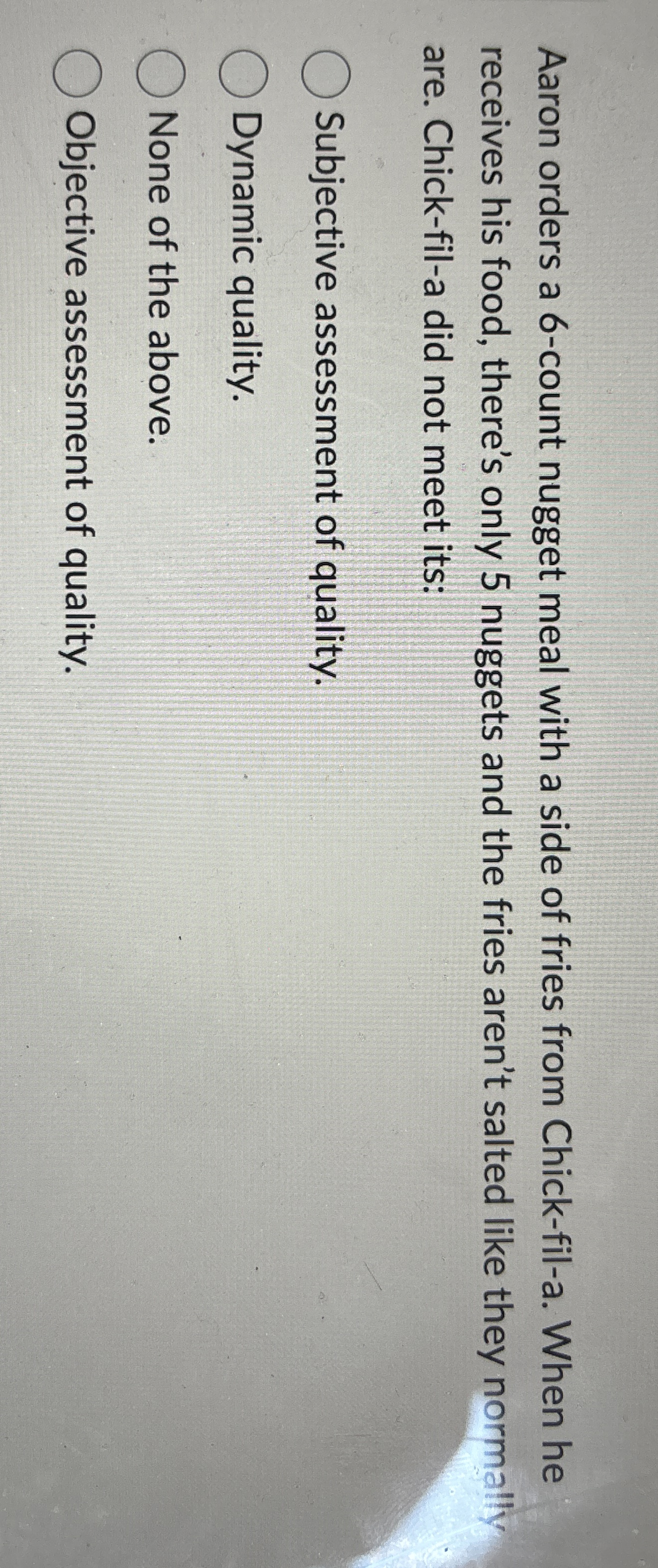  Aaron orders a 6-count nugget meal with a side of fries