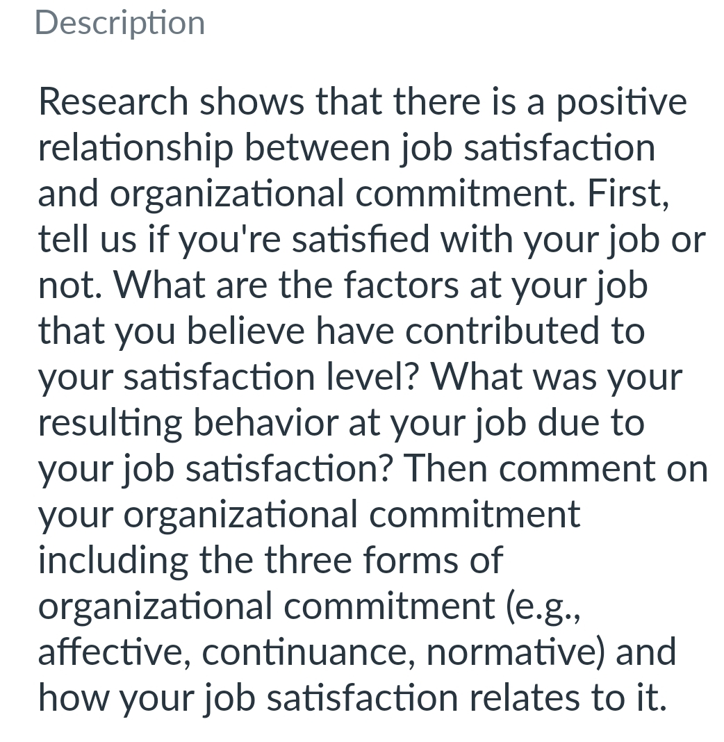  Description Research shows that there is a positive relationship between job