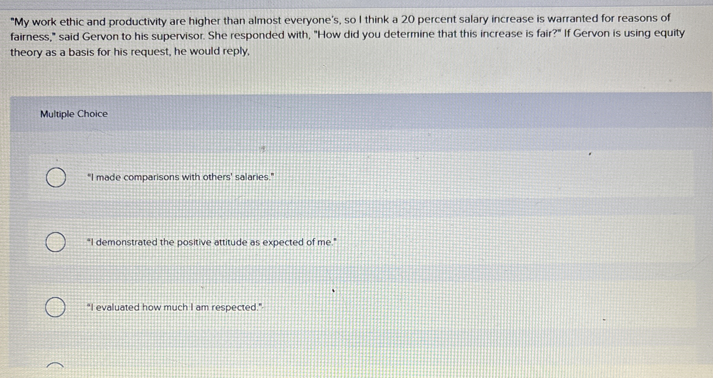  "My work ethic and productivity are higher than almost everyone's, so