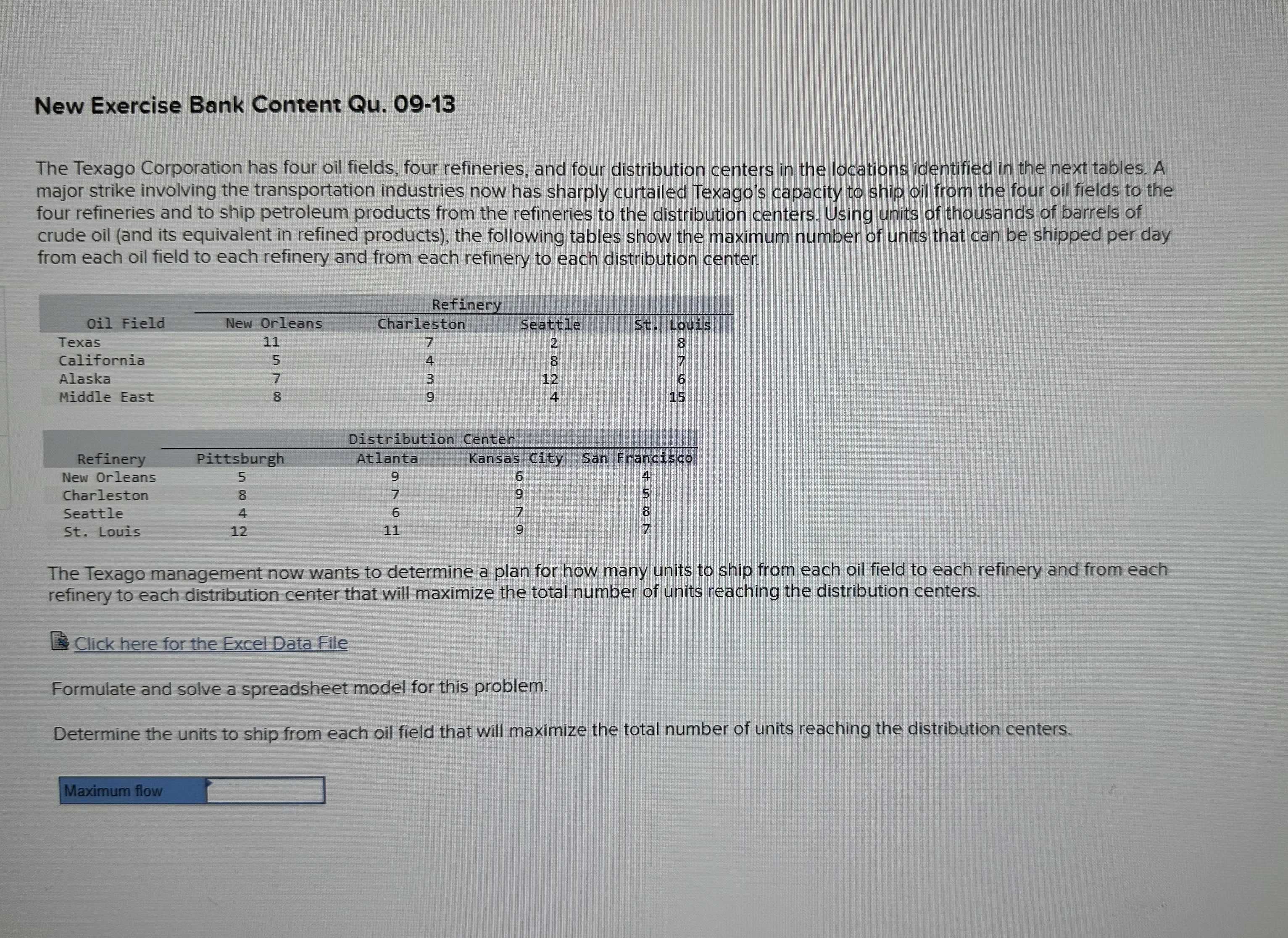  New Exercise Bank Content Qu.09-13 The Texago Corporation has four oil