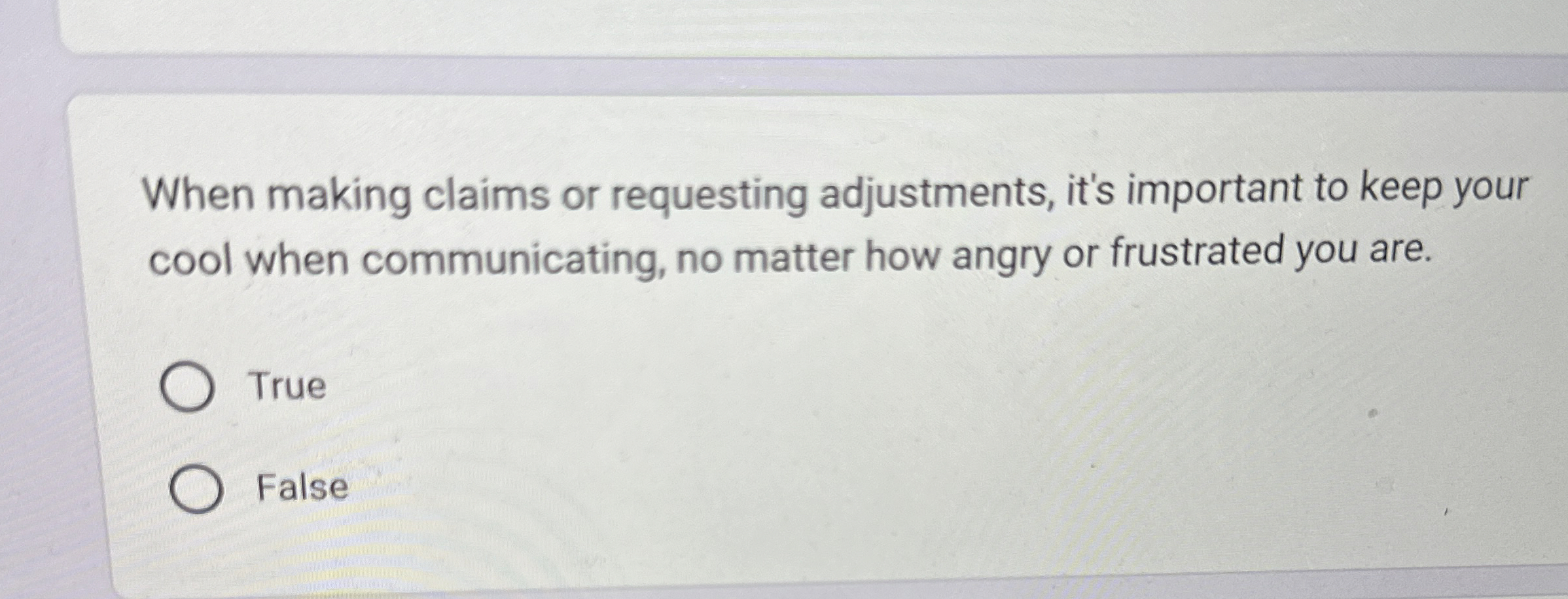  When making claims or requesting adjustments, it's important to keep your