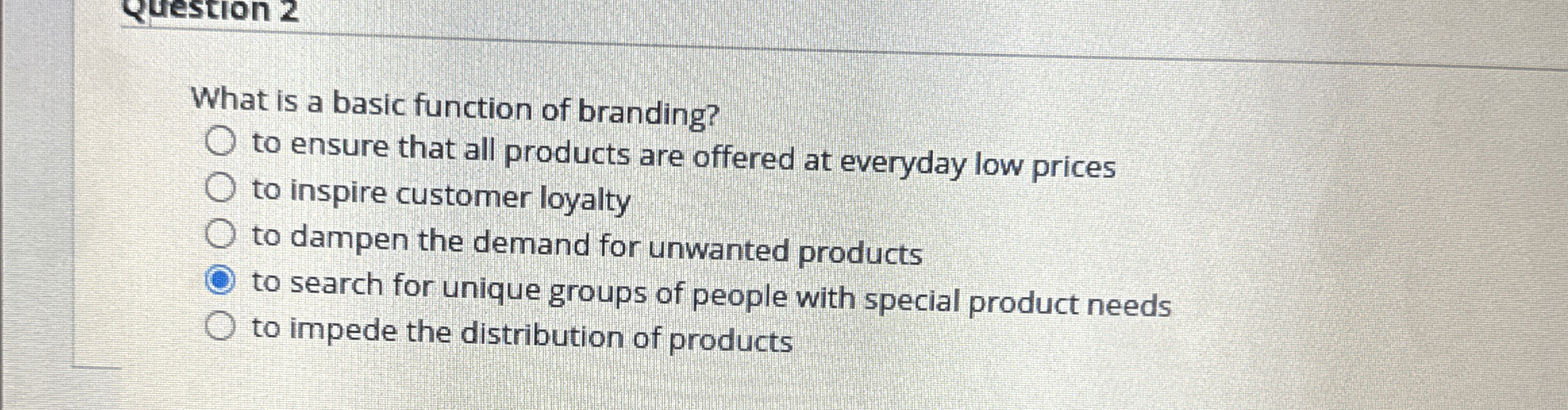  What is a basic function of branding? to ensure that all
