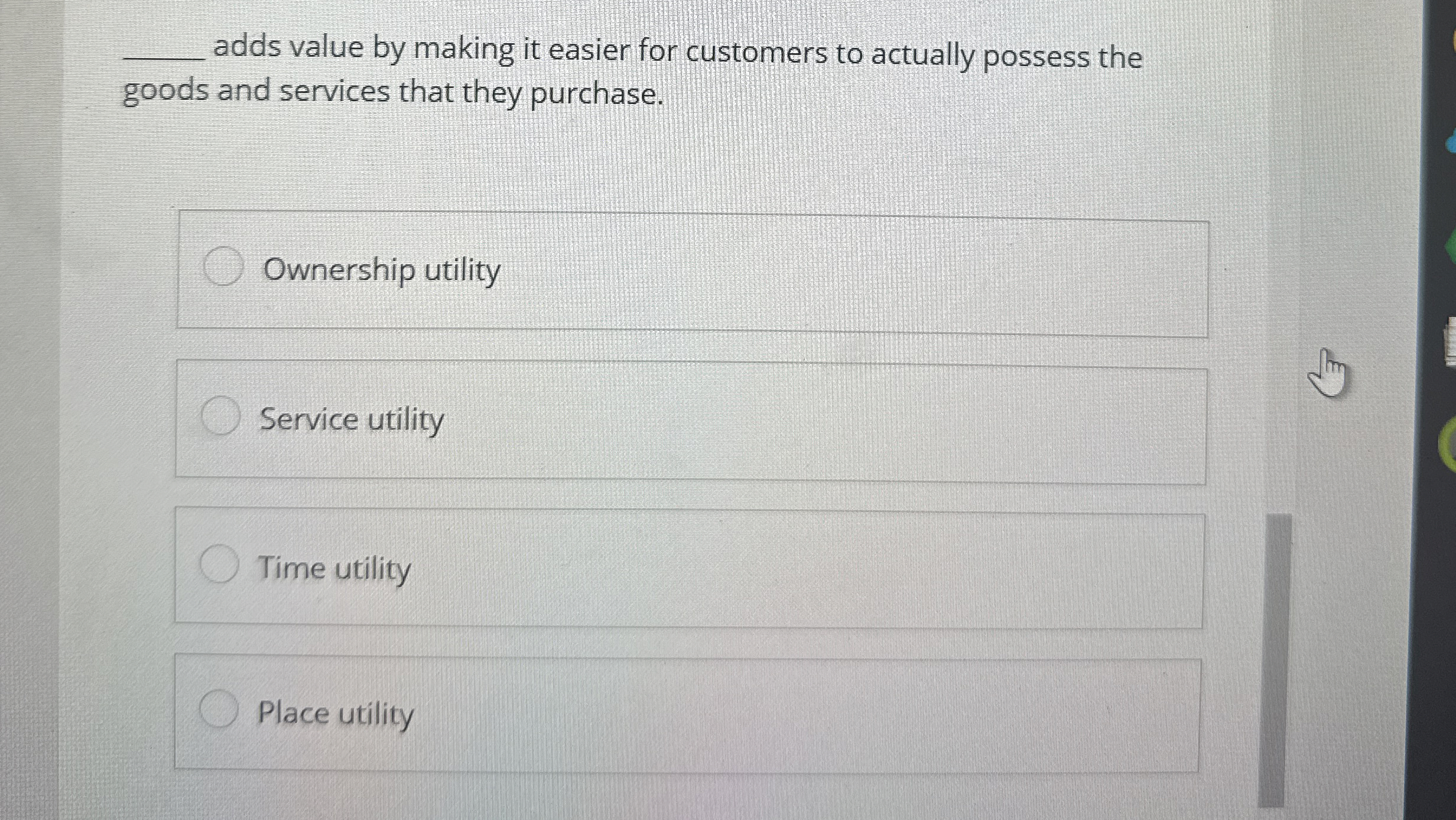  q, adds value by making it easier for customers to actually